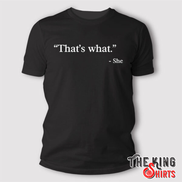 Jason Lloyd That’s What She The Office Shirt