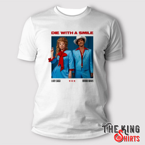 Lady Gaga And Bruno Mars Die With A Smile Ringer Shirt