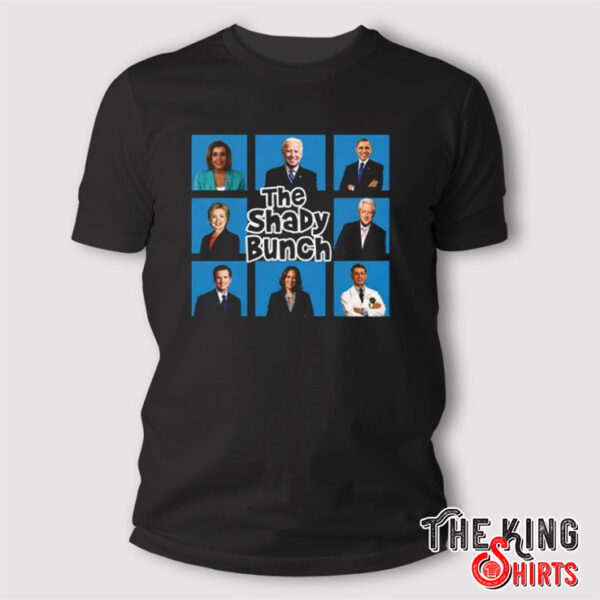 Political Humor Democratic Party The Shady Bunch T Shirt