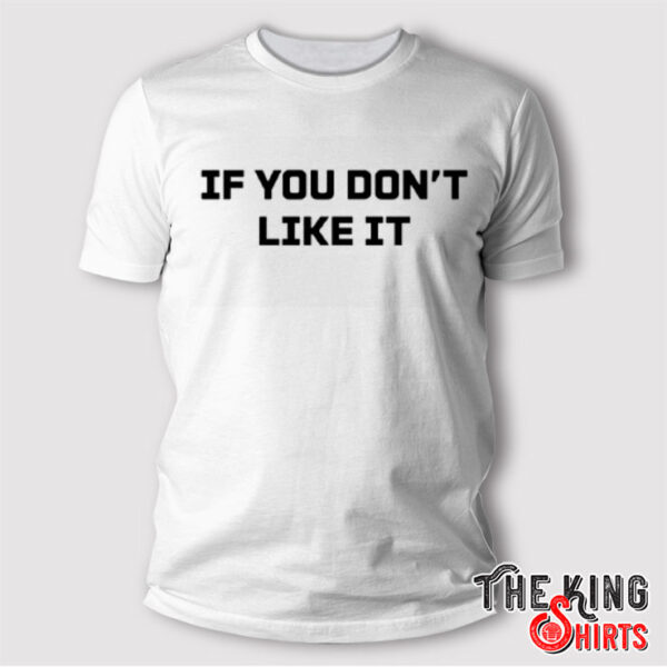 Roger Clemens If You Don’t Like It T Shirt