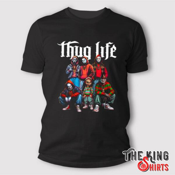 Thug Life Horror Movie Characters T Shirt