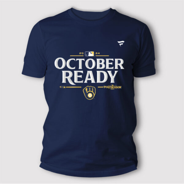 Milwaukee Brewers October Ready shirt