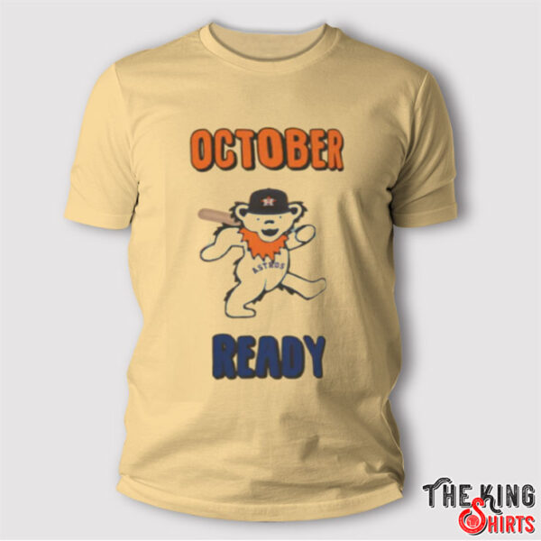 Houston Astors October Ready Grateful Dead Shirt