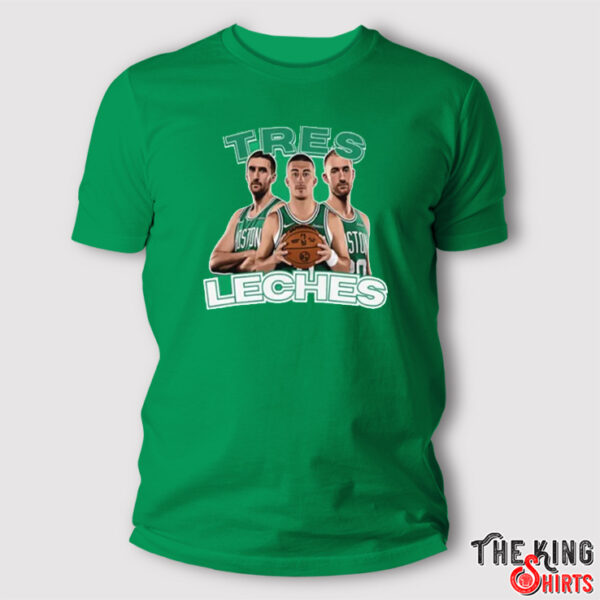 Tres Leches Boston Celtics T Shirt