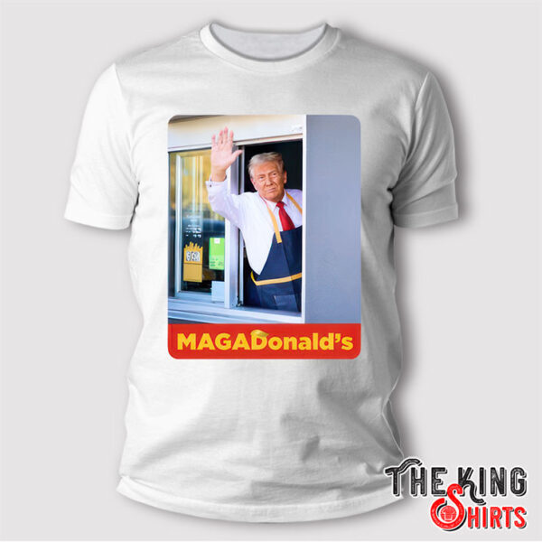 MAGA Donalds Trump Macdonald Shirt