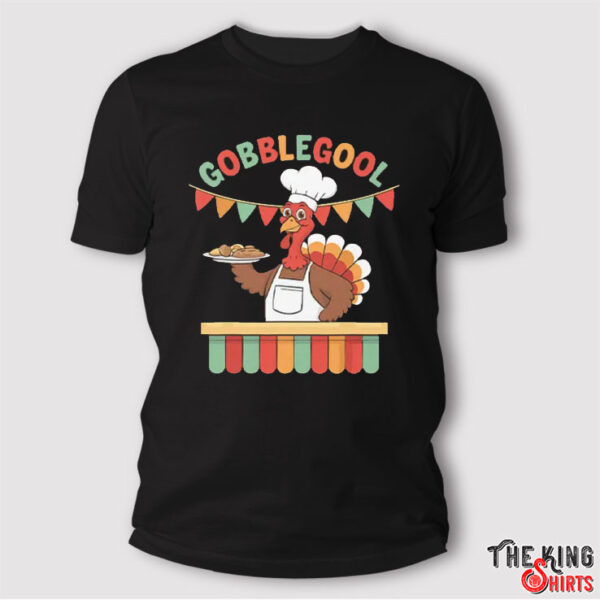 Gobblegool Turkey Thanksgiving T Shirt