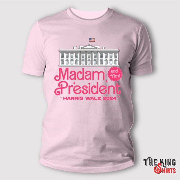 Madam President (and Tim!) Shirt, Harris Walz 2024