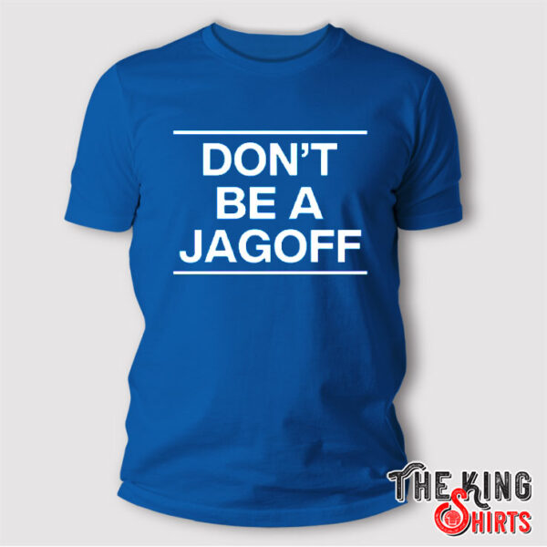 Mary Dixon Don’t Be A Jagoff Shirt