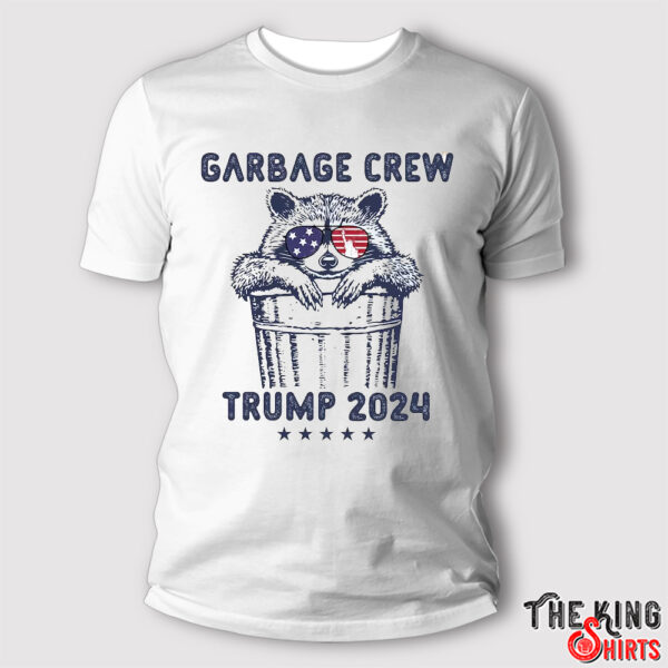 Trump Garbage Crew Shirt 2024